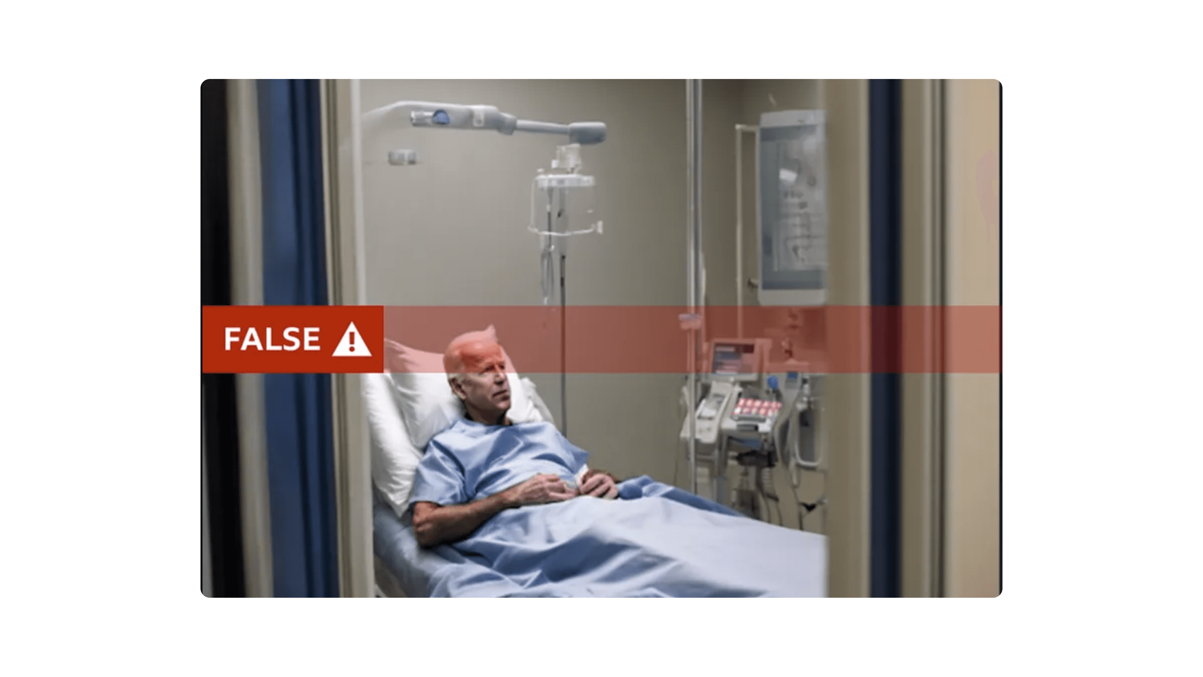 An AI generated image of Joe Biden in a hospital bed with the label "false" over it.